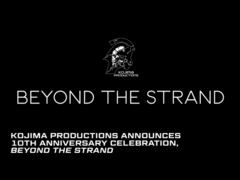 Un cartel anunciando el evento del 10º aniversario de Beyond The Strand de Kojima Productions (fuente de la imagen: Kojima Productions)